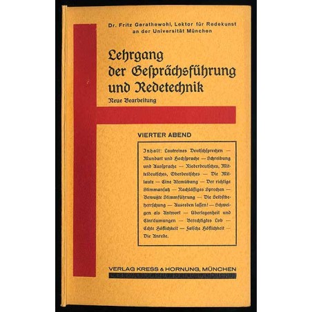 Lehrgang der Gesprächsführung und Redetechnik. Vierter Abend