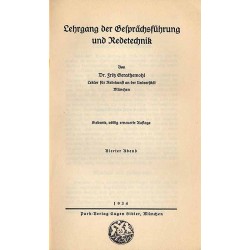 Lehrgang der Gesprächsführung und Redetechnik. Vierter Abend