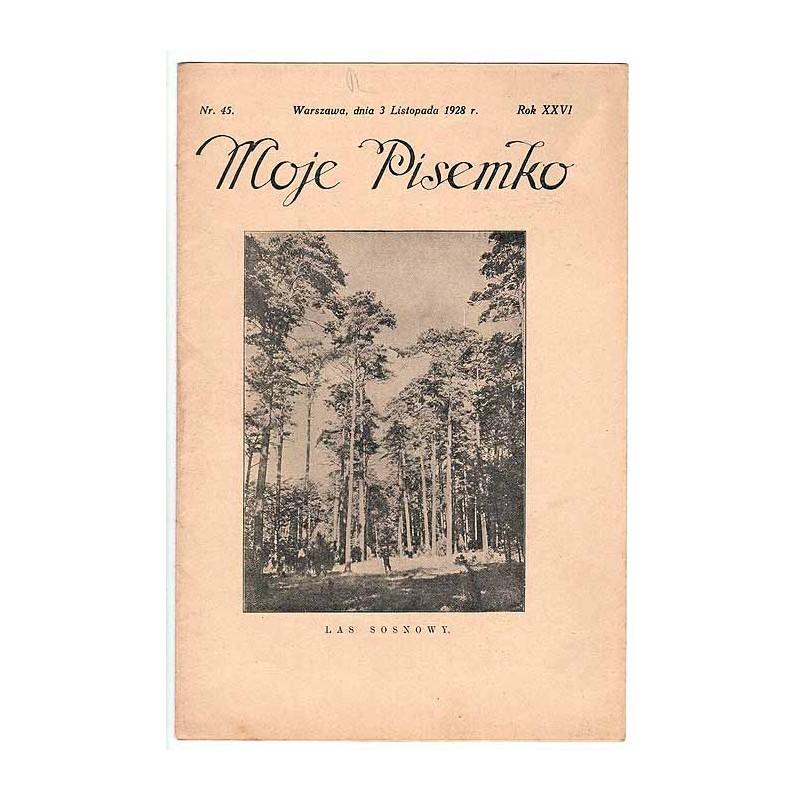 Moje Pisemko. R.26 (1928). Nr 45 (3 listopada 1928)