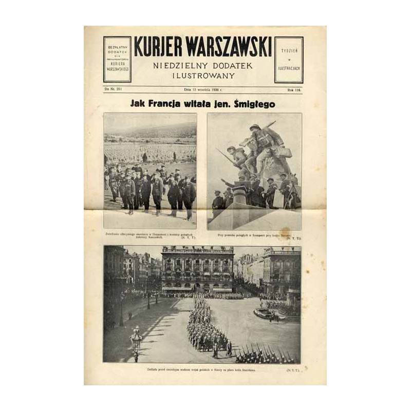 Kurjer Warszawski. Niedzielny dodatek ilustrowany. R.116 (1936). Nr 251 (13 września 1936) / Edward Rydz-Śmigły