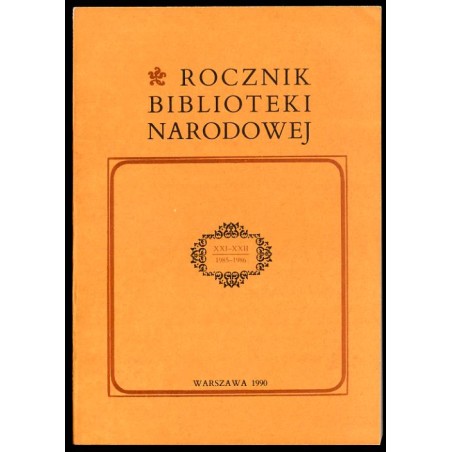 Rocznik Biblioteki Narodowej. R.21-22 (1985-1986)