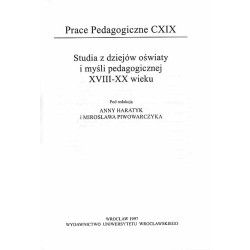 Studia z dziejów oświaty i myśli pedagogicznej XVIII-XX wieku
