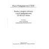 Studia z dziejów oświaty i myśli pedagogicznej XVIII-XX wieku