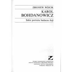 Karol Bohdanowicz. Szkic portretu badacza Azji