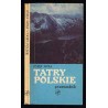 Tatry Polskie. Przewodnik