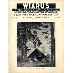 Wiarus. Organ Korpusu Podoficerów Zawodowych Wojska Lądowego, Marynarki Wojennej i Korpusu Ochrony Pogranicza. R.4 (1933). Nr 23