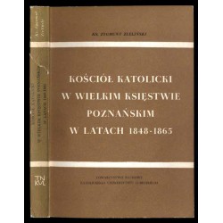 Kościół katolicki w Wielkim Księstwie Poznańskim w latach 1848-1865