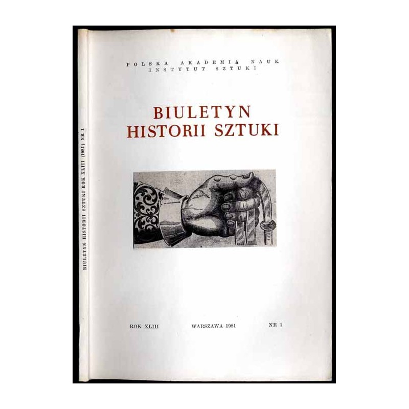 Biuletyn Historii Sztuki. R. 43 (1981). Nr 1 / Łowicz / Walter Crane
