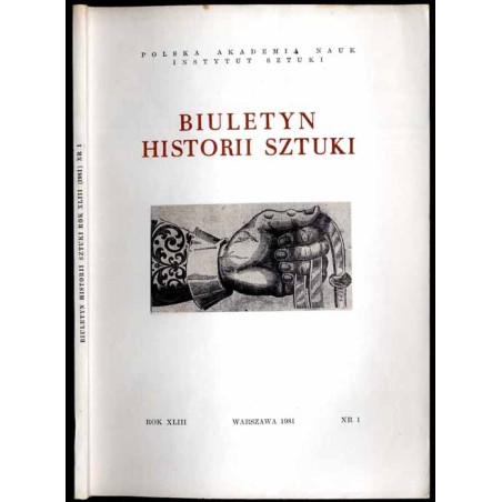 Biuletyn Historii Sztuki. R. 43 (1981). Nr 1 / Łowicz / Walter Crane