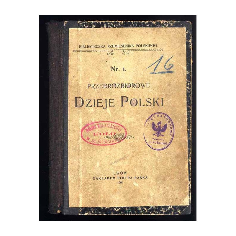 Przedrozbiorowe dzieje Polski