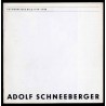 Adolf Schneeberger. Fotografické Dilo 1919-1948