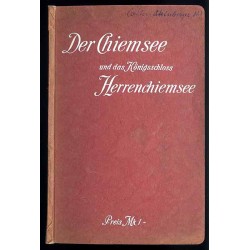 Der Chiemsee und das Königsschloss Herrenchiemsee