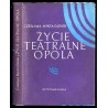 Życie teatralne Opola (od czasów najdawniejszych do współczesności)