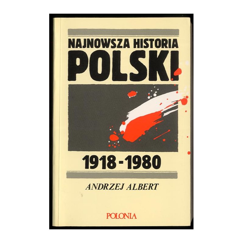 Najnowsza historia Polski 1918-1980