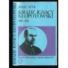 Ksiądz Ignacy Kłopotowski 1866-1931. Społecznik, publicysta i wydawca
