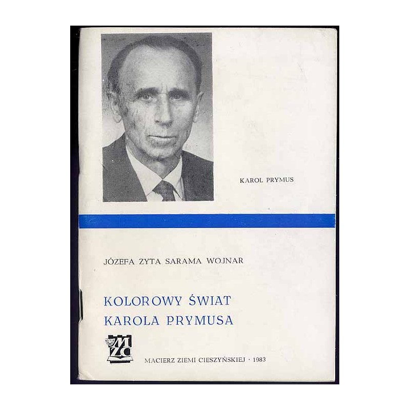 Kolorowy świat Karola Prymusa