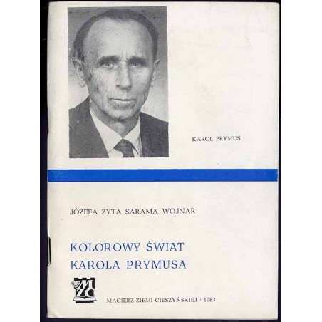 Kolorowy świat Karola Prymusa