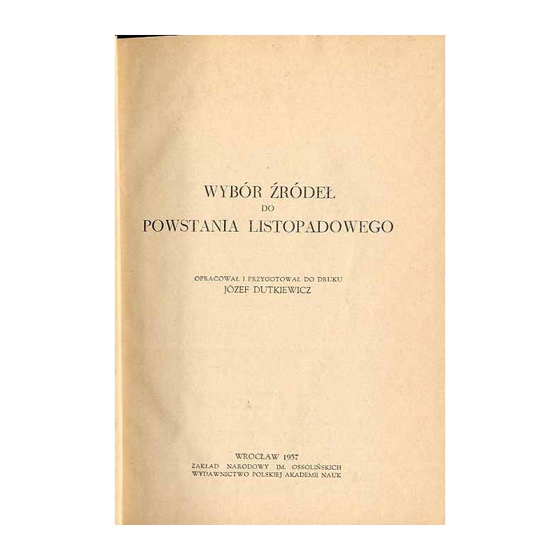 Wybór źródeł do powstania listopadowego