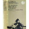 W alejach spacerują "Tygrysy". Sierpień-wrzesień 1944 / dedykacja autorki