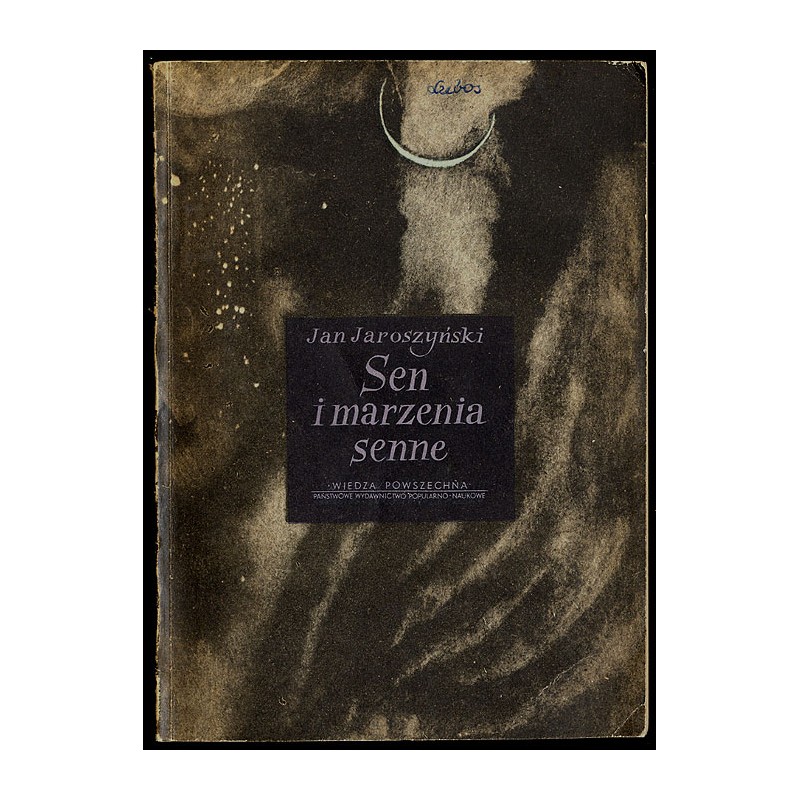 Sen i marzenia senne