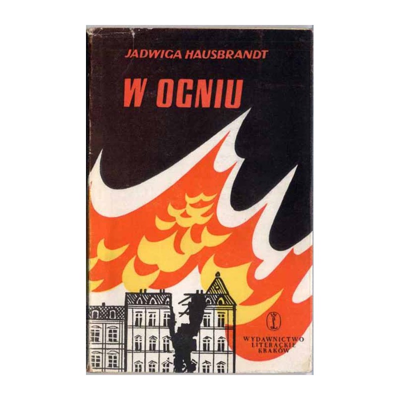 W ogniu. Notatki z czasów oblężenia Warszawy w 1939 roku