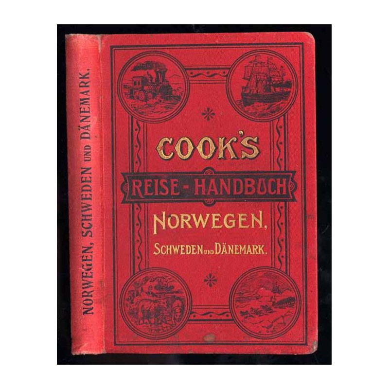 Cook's Reisehandbuch. Norwegen, Schweden und Dänemark