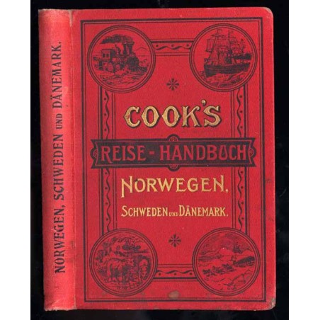 Cook's Reisehandbuch. Norwegen, Schweden und Dänemark