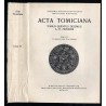 Acta Tomiciana: epistolae, legationes, responsa, actiones, res gestae Serenissimi Principis Sigismundi eius nominis Primi Regis
