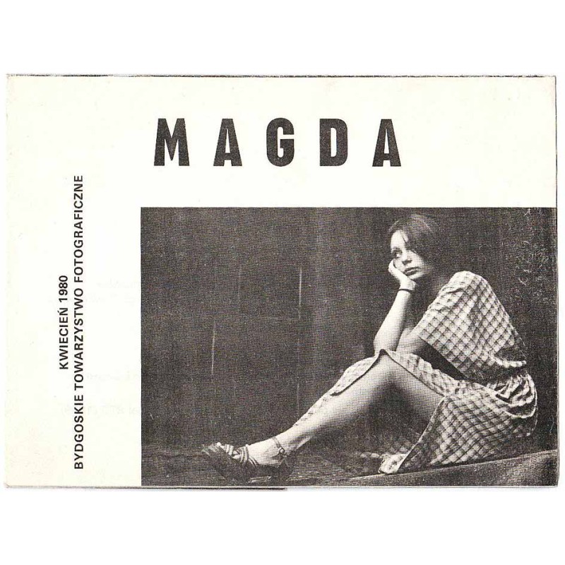 Magda. Kwiecień 1980, Bydgoskie Towarzystwo Fotograficzne