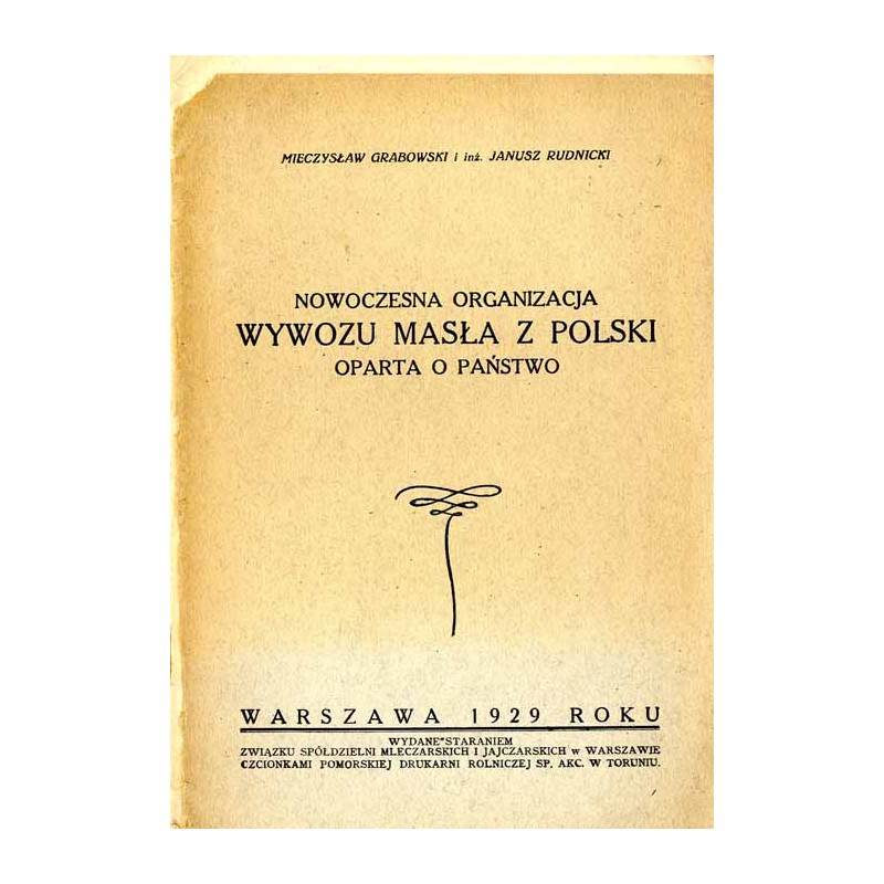 Nowoczesna organizacja wywozu masła z Polski oparta o państwo