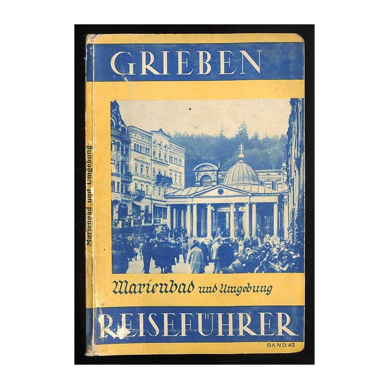 [Grieben] Marienbad und Umgebung Bad Königswart und Angaben für Autofahrer