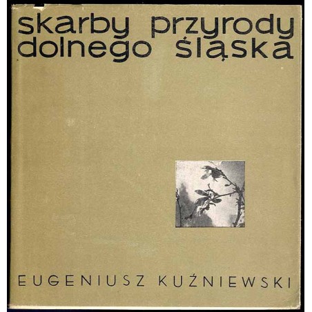 Skarby przyrody Dolnego Śląska