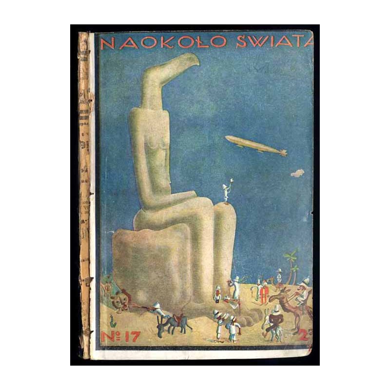 Naokoło Świata. Nr 17 (1925) / Kazimierz Grus