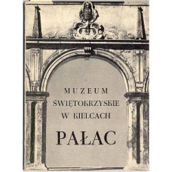 Pałac [Muzeum Świętokrzyskie w Kielcach]
