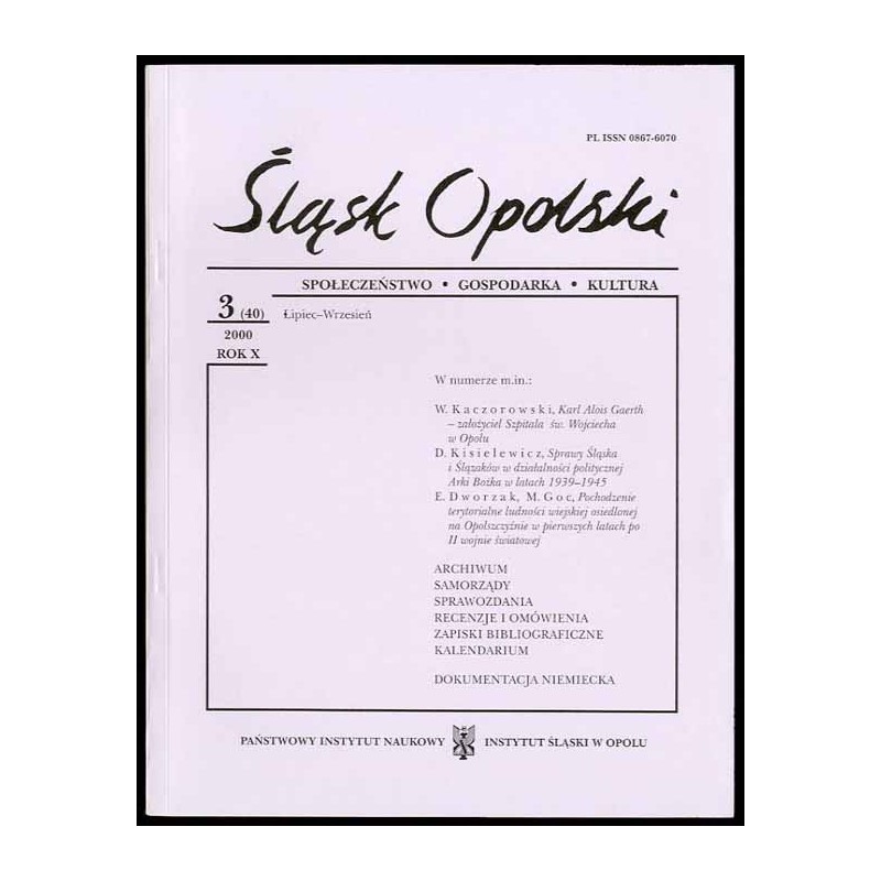 Śląsk Opolski. Społeczeństwo, gospodarka, kultura. R.10 (2000). Nr 3 (40) (Lipiec-Wrzesień 2000)