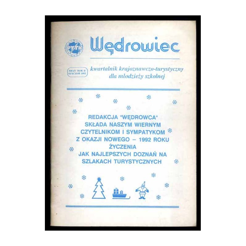 Wędrowiec. Kwartalnik krajoznawczo-turystyczny dla młodzieży szkolnej. R.2 (1992). Nr 1/3 (I 1992)