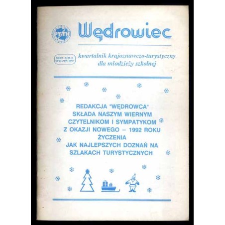 Wędrowiec. Kwartalnik krajoznawczo-turystyczny dla młodzieży szkolnej. R.2 (1992). Nr 1/3 (I 1992)