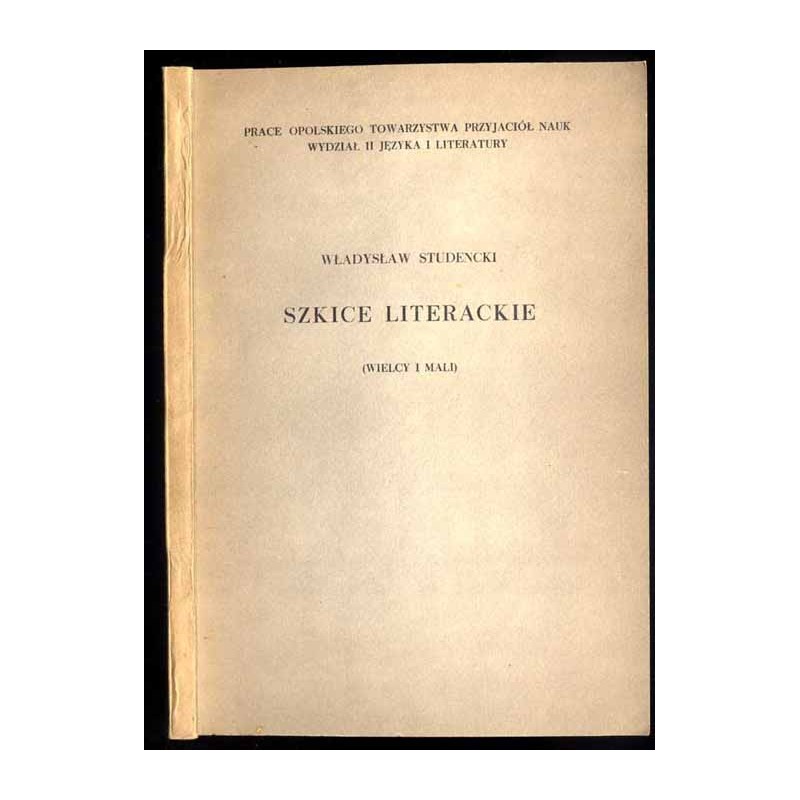 Szkice literackie (Wielcy i mali)