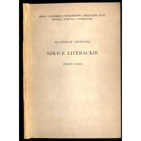 Szkice literackie (Wielcy i mali)