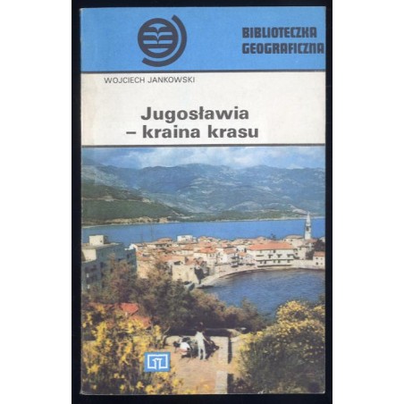 Jugosławia - kraina krasu