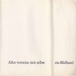 Alles verneine sich selbst ein Bildband