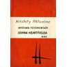 Niestety Aktualne. Wystawa fotomontaży Johna Heartfielda NRD. Marzec 1964