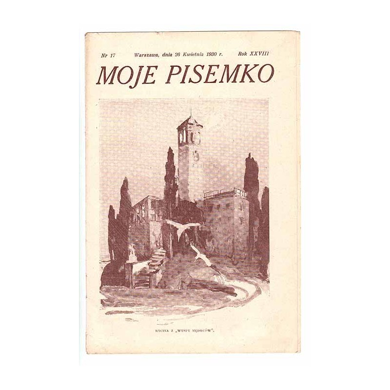 Moje Pisemko. R.28 (1930). Nr 17 (26 kwietnia 1930)