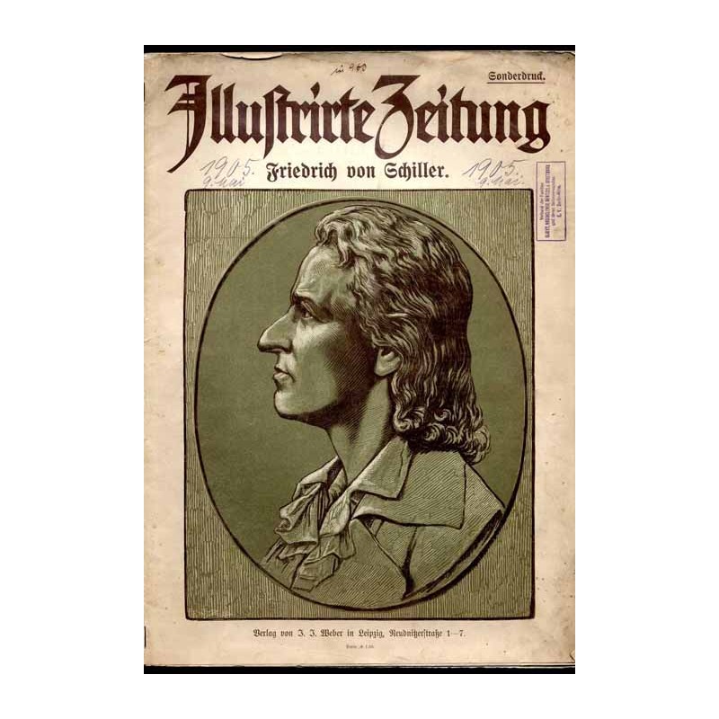 Illustrirte Zeitung. Friedrich von Schiller. Sonderdruck [9.05.1905]