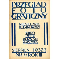 Przegląd Fotograficzny. Miesięcznik ilustrowany. Organ Fotoklubu Wileńskiego i Lwowskiego Towarzystwa Fotograficznego. R. 3 (193