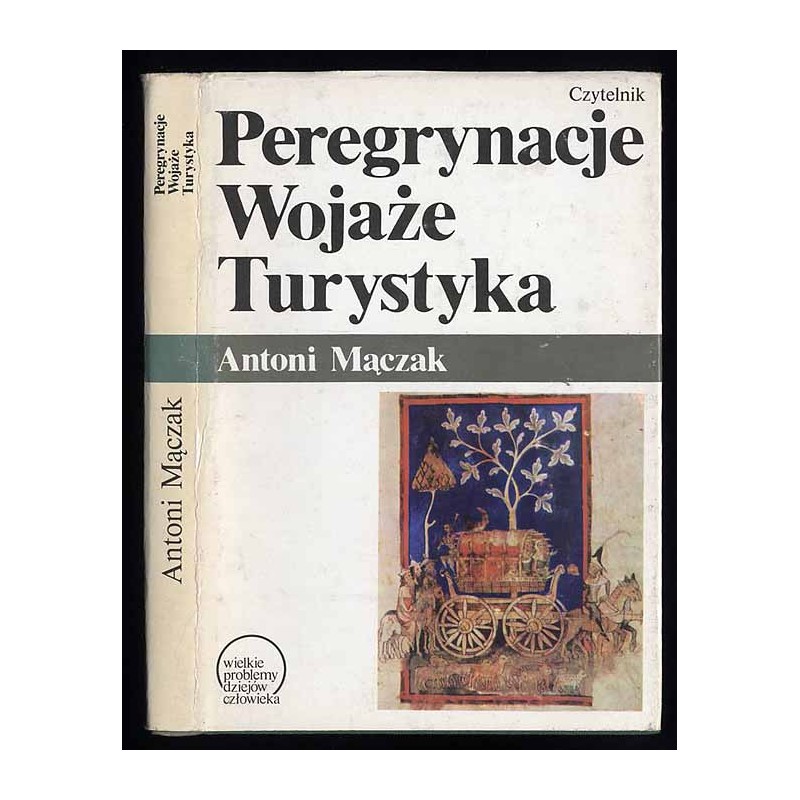 Peregrynacje. Wojaże. Turystyka
