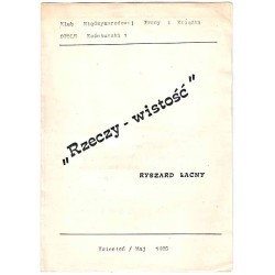 "Rzeczy-wistość" - Ryszard Łacny, kwiecień/maj 1986