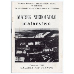 Marek Niedojadło. Malarstwo. Czerwiec 1988, Galeria PSP Tarnów