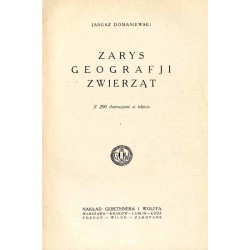 Zarys geografji zwierząt z 200 ilustracjami w tekście