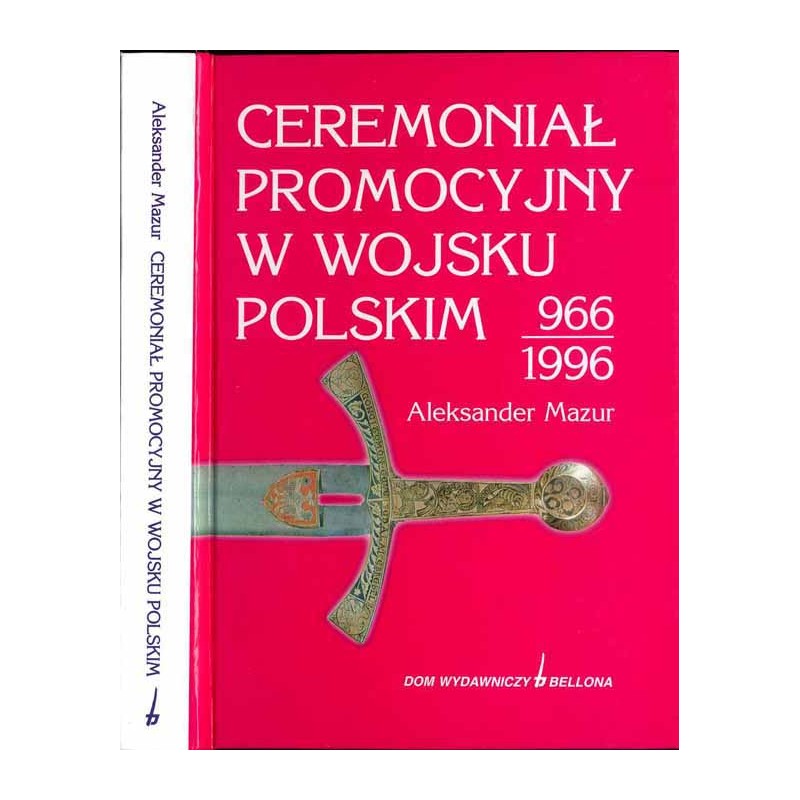 Ceremoniał promocyjny w Wojsku Polskim 966-1996